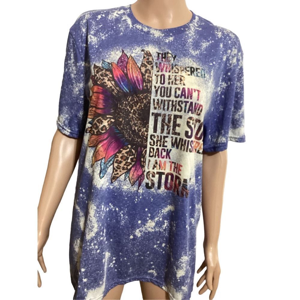 They Whispered to Her Tie Dye Shirt L